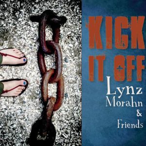 Kick it Off – Lynz Morahn & Friends